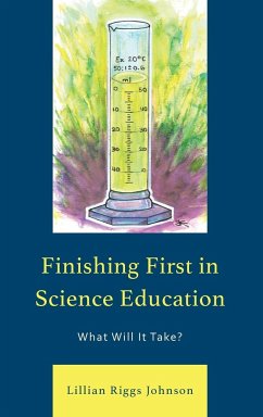 Finishing First in Science Education - Johnson, Lillian Riggs