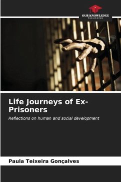 Life Journeys of Ex-Prisoners - Teixeira Gonçalves, Paula
