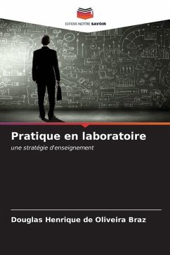 Pratique en laboratoire - Oliveira Braz, Douglas Henrique de