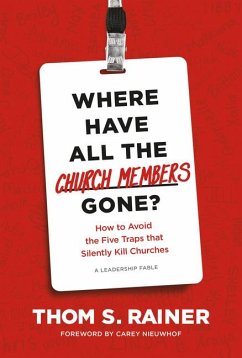 Where Have All the Church Members Gone? - Rainer, Thom S