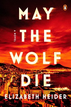 May the Wolf Die - Heider, Elizabeth