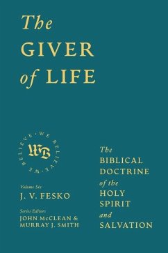 The Giver of Life - Fesko, J V