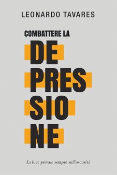 Combattere la Depressione - Tavares, Leonardo