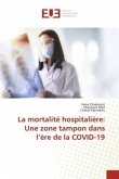 La mortalité hospitalière: Une zone tampon dans l¿ère de la COVID-19
