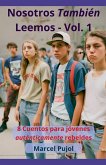 Nosotros También Leemos - Vol. 1 Nosotros También Leemos - Vol. 1