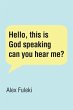 Hello, this is God speaking can you... - Bild 1