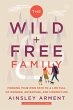 The Wild and Free Family - Bild 1
