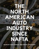 The North American Auto Industry since NAFTA