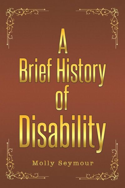 A Brief History of Disability