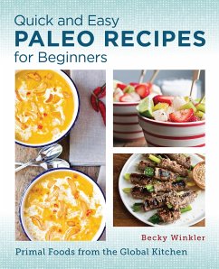 Quick and Easy Paleo Recipes for Beginners - Winkler, Becky
