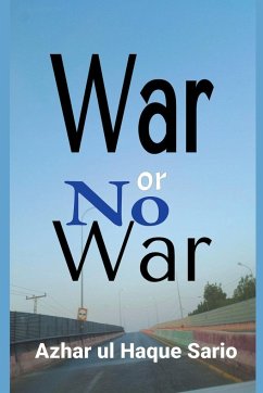 War or No War - Sario, Azhar Ul Haque