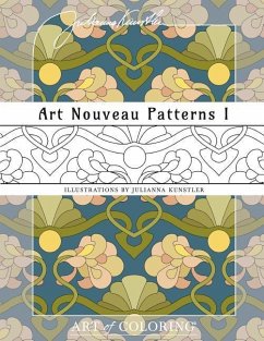 Art Nouveau Patterns 1: Art of Coloring - Kunstler, Julianna