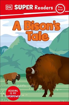 DK Super Readers Pre-Level a Bison's Tale - Dk