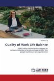 Quality of Work Life Balance