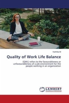 Quality of Work Life Balance - M, Karthika