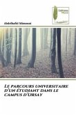 Le parcours universitaire d¿un étudiant dans le campus d¿Orsay