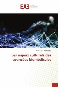 Les enjeux culturels des avancées biomédicales - DJENOUDJI, Parminasse