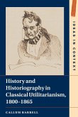 History and Historiography in Classical Utilitarianism, 1800-1865