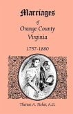 Marriages of Orange County, Virginia, 1757-1880