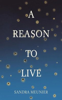 A Reason to Live - Meunier, Sandra