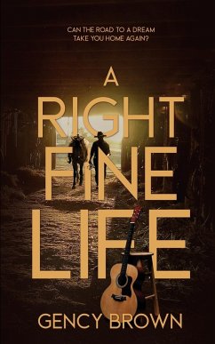 A Right Fine Life - Brown, Gency