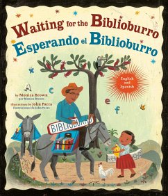 Waiting for the Biblioburro/Esperando El Biblioburro: (Spanish-English Bilingual Edition) - Brown, Monica