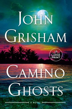 Camino Ghosts - Grisham, John