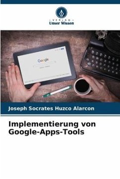 Implementierung von Google-Apps-Tools - Huzco Alarcon, Joseph Socrates