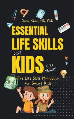 Essential Life Skills for Kids - Khan, Rafiq