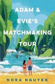 Adam & Evie's Matchmaking Tour