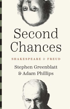 Second Chances - Greenblatt, Stephen; Phillips, Adam