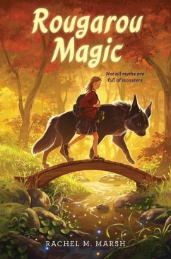 Rougarou Magic - Marsh, Rachel M