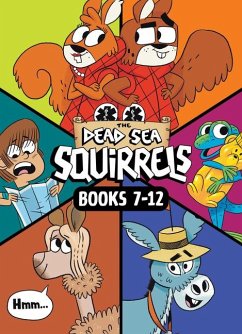 The Dead Sea Squirrels Set Books 7-12: Merle of Nazareth / A Dusty Donkey Detour / Jingle Squirrels / Risky River Rescue / A Twisty-Turny Journey / Babbleland Breakout - Nawrocki, Mike