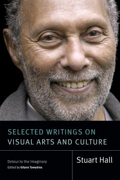 Selected Writings on Visual Arts and Culture - Hall, Stuart