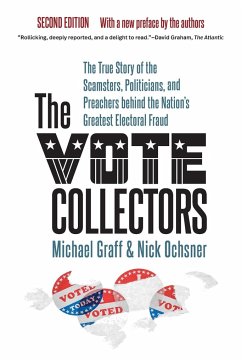 The Vote Collectors, Second Edition - Graff, Michael; Ochsner, Nick