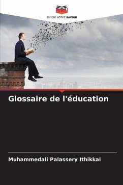 Glossaire de l'éducation - Palassery Ithikkal, Muhammedali