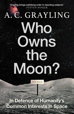 Who Owns the Moon? - Grayling, A. C.