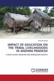 IMPACT OF EDUCATION ON THE TRIBAL LIVELIHOOODS IN ANDHRA PRADESH