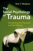 The Social Psychology of Trauma