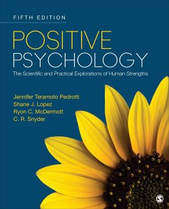 Positive Psychology - Teramoto Pedrotti, Jennifer; Lopez, Shane J; McDermott, Ryon C; Snyder, Charles Richard