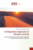 L'intégration régionale en Afrique centrale