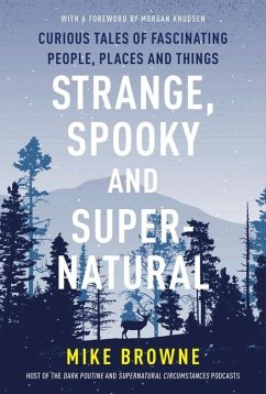 Strange, Spooky and Supernatural - Browne, Mike