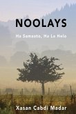 Noolays: Ha samaato, Ha la helo