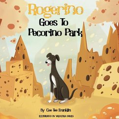Rogerino Goes To Pecorino Park - Franklin, Cee Tee