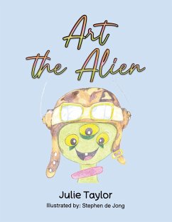 Art the Alien - Taylor, Julie