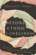 Beyond Ethnic Loneliness - Bild 1