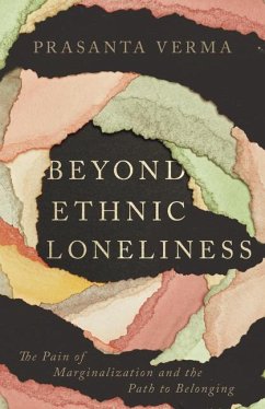 Beyond Ethnic Loneliness - Verma, Prasanta
