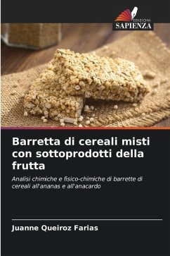 Barretta di cereali misti con sottoprodotti della frutta - Queiroz Farias, Juanne