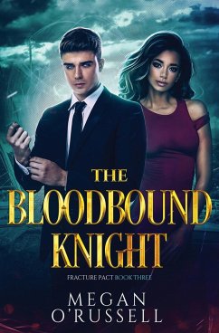 The Bloodbound Knight - O'Russell, Megan