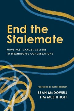 End the Stalemate - Mcdowell, Sean; Muehlhoff, Tim